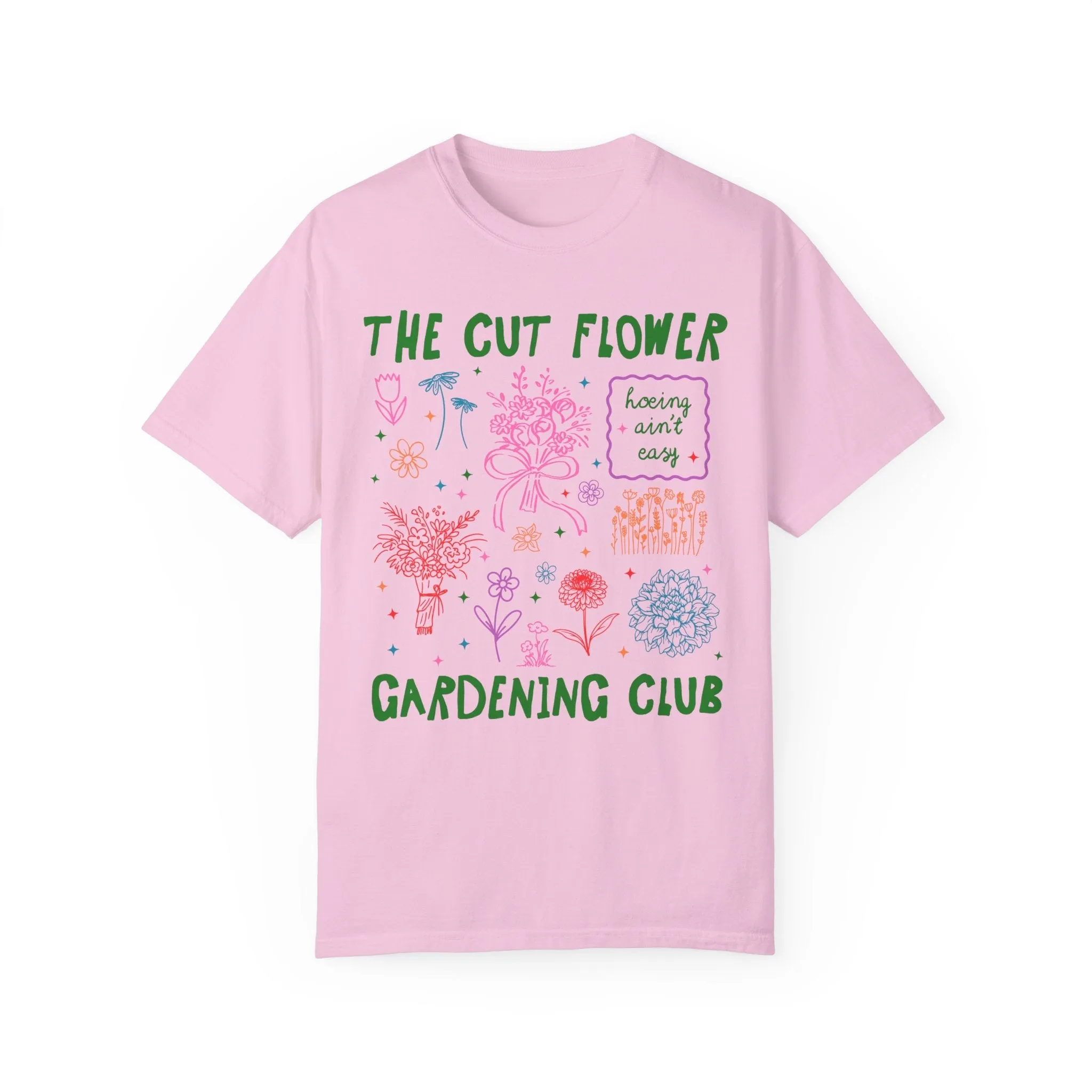 Cut Flower Gardening Club Tee